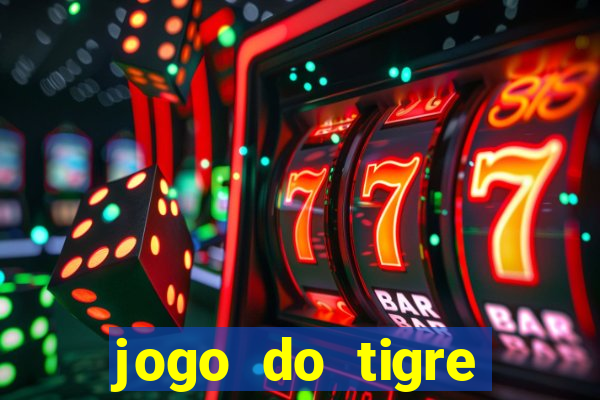 jogo do tigre plataforma nova